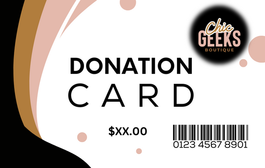 Chic Geeks Donation Card