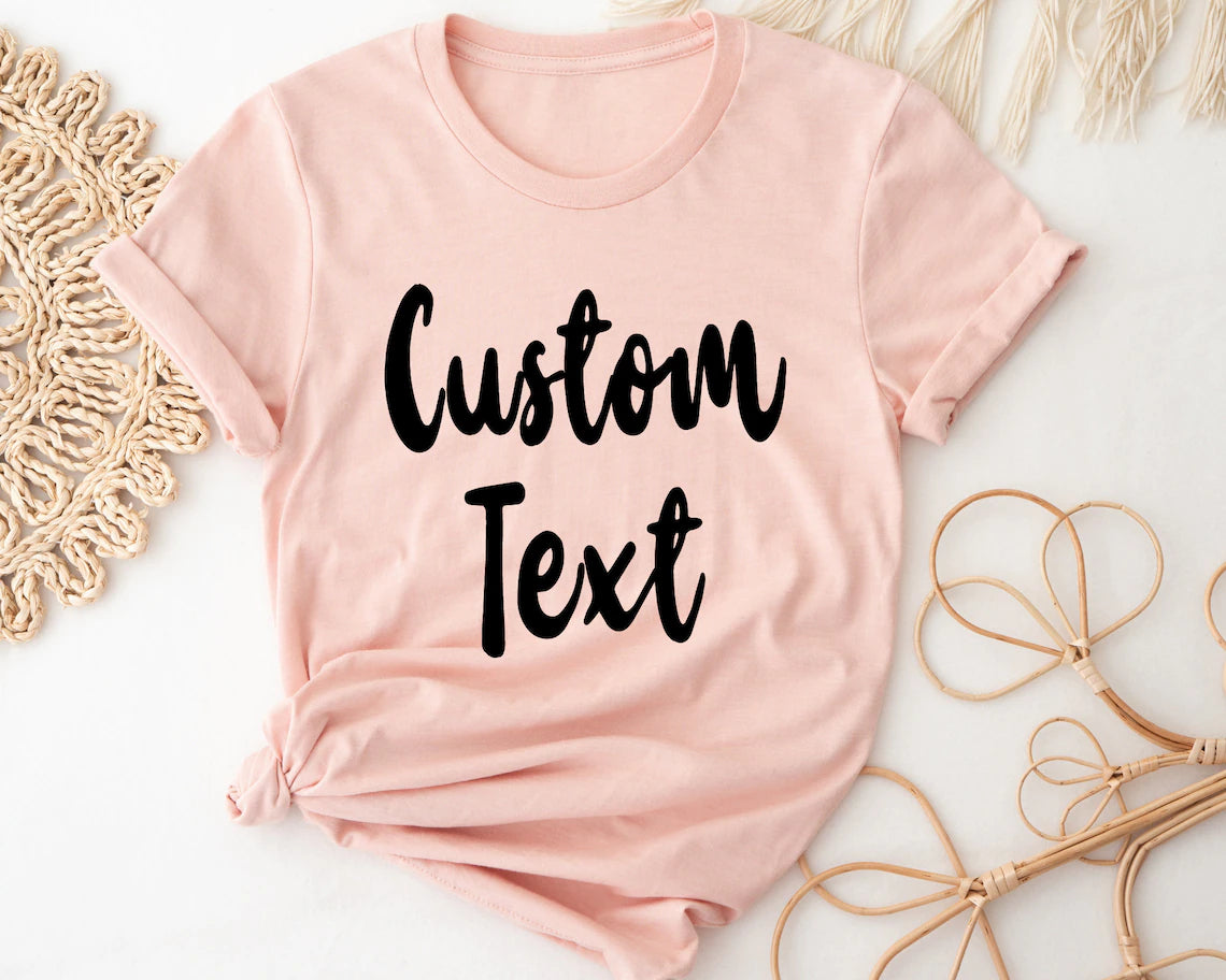 Custom T-shirt