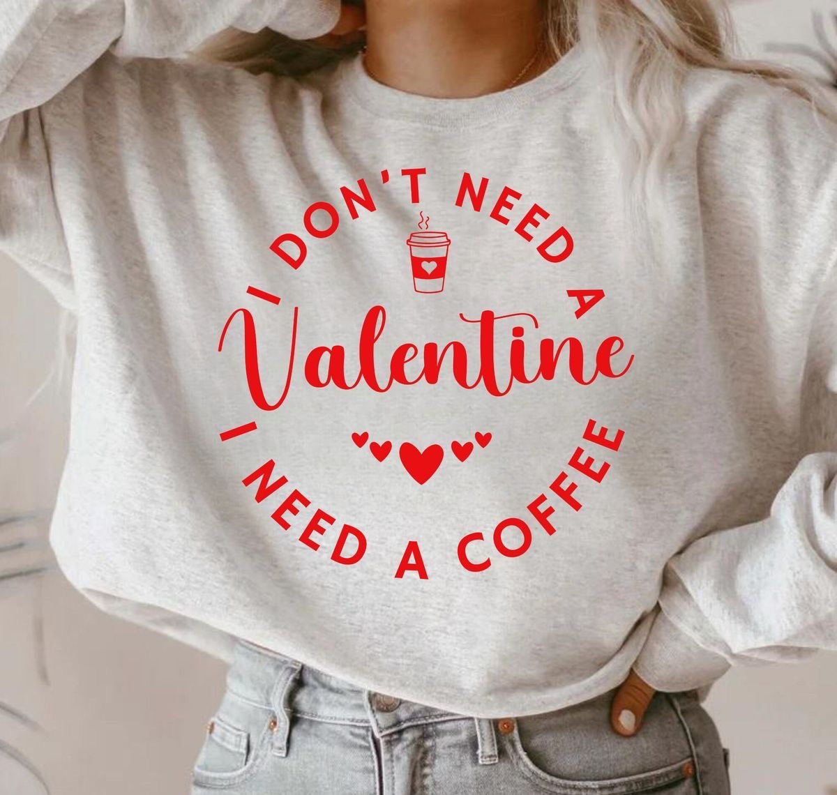 I Don't Need A Valentine, I Need A Coffee 🤍