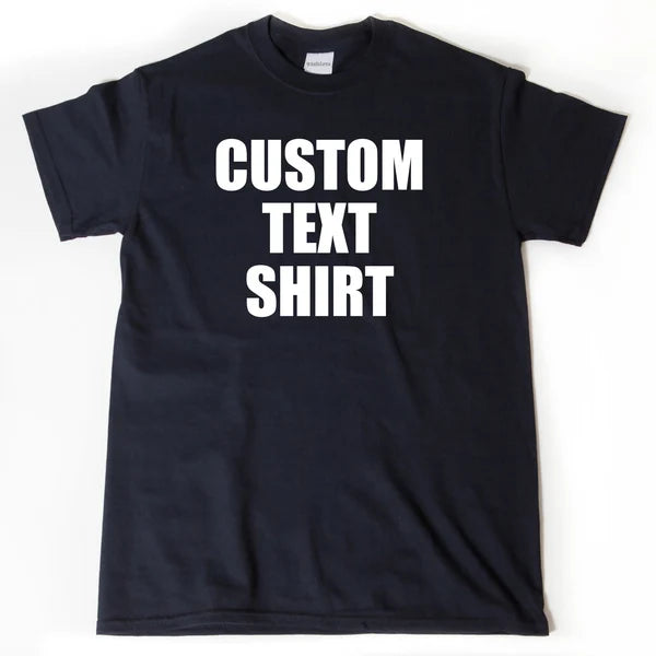 Custom T-shirt